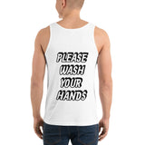 Please Wash Your Hands Tank Top